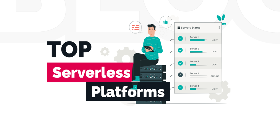 Top 5 Serverless Platforms That Take Off