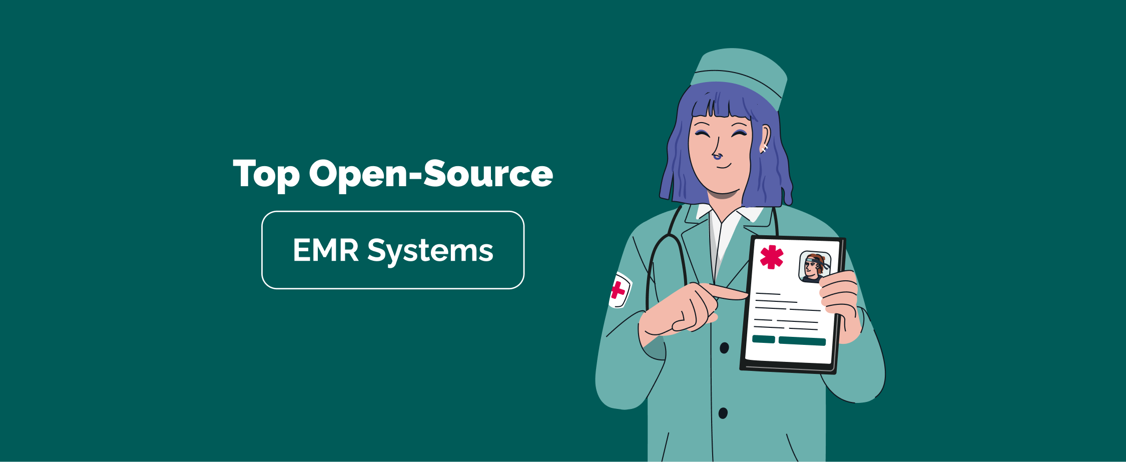 Open-Source EMRs Explained: The Best Systems and How to Pick Yours
